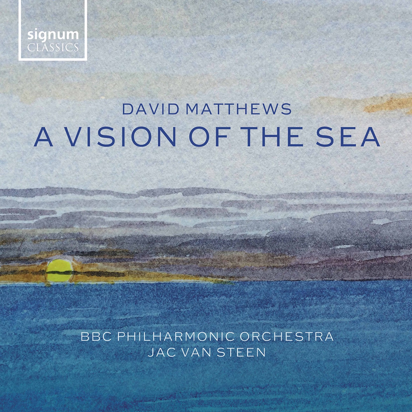 BBC Philharmonic Orchestra & Jac van Steen – David Matthews – A Vision of the Sea (2021) [FLAC 24bit/96kHz]
