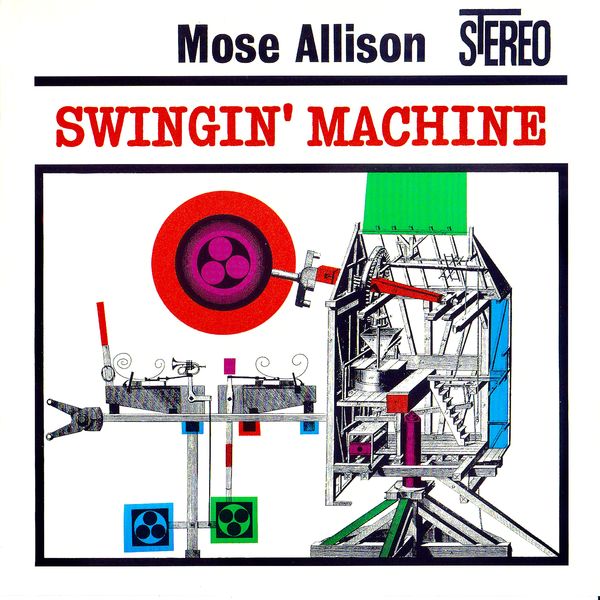 Mose Allison - Swingin’ Machine (1962/2020) [FLAC 24bit/96kHz]