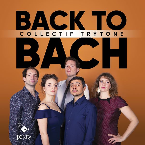 Collectif Trytone – BACK TO BACH (2021) [FLAC 24bit/44,1kHz]
