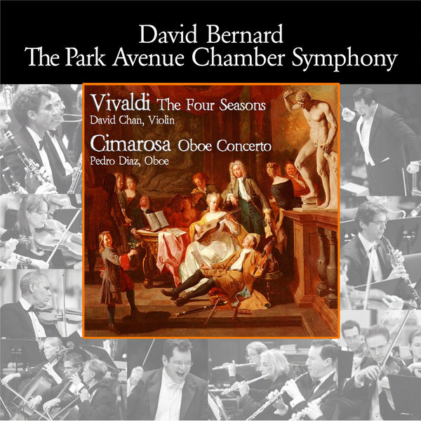 David Bernard, Park Avenue Chamber Symphony & David Chan – Vivaldi: The Four Seasons – Cimarosa: Oboe Concerto (2021) [FLAC 24bit/44,1kHz]
