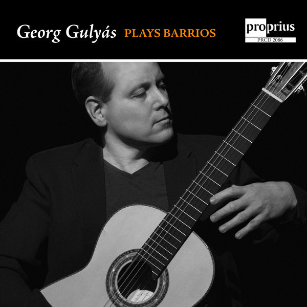 Georg Gulyas – Georg Gulyas Plays Barrios (2021) [FLAC 24bit/96kHz]