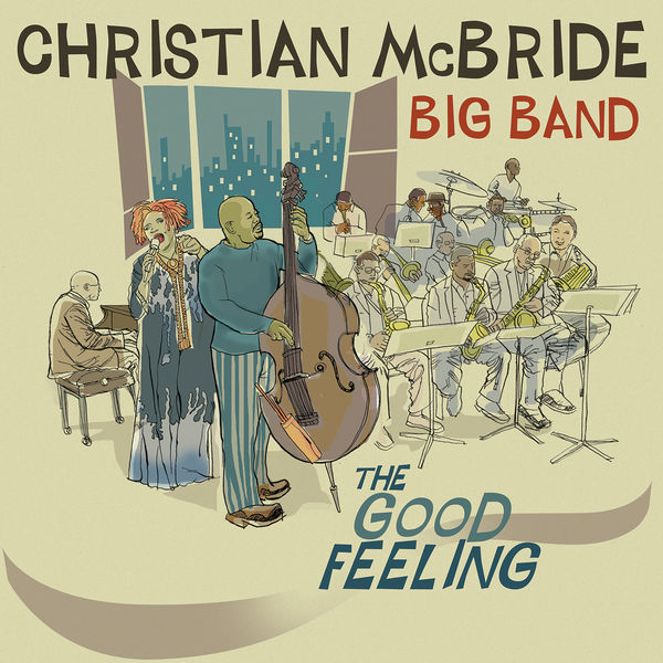 Christian McBride Big Band – The Good Feeling (2011) [FLAC 24bit/96kHz]