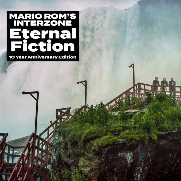 Mario Rom’s Interzone – Eternal Fiction (10 Year Anniversary Edition) (2021) [FLAC 24bit/44,1kHz]