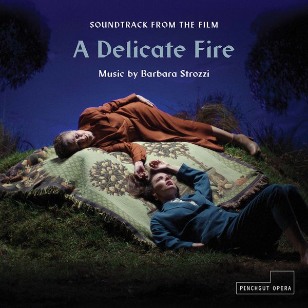 Matthew Greco – A Delicate Fire (Soundtrack from the Film) (2020) [FLAC 24bit/48kHz]