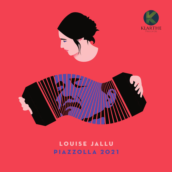Louise Jallu – Piazzolla 2021 (2021) [FLAC 24bit/48kHz]