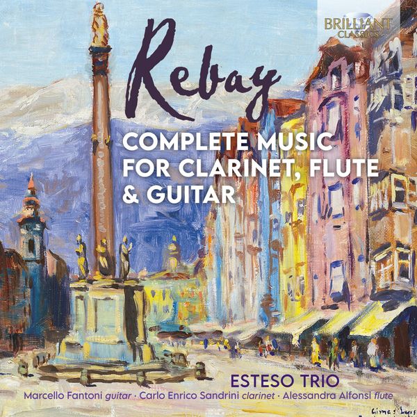 Esteso Trio – Rebay – Complete Music for Clarinet, Flute & Guitar (2021) [FLAC 24bit/96kHz]