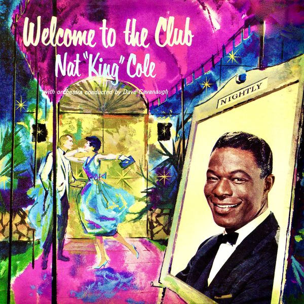 Nat King Cole - Welcome To The Club (1959/2020) [FLAC 24bit/96kHz]