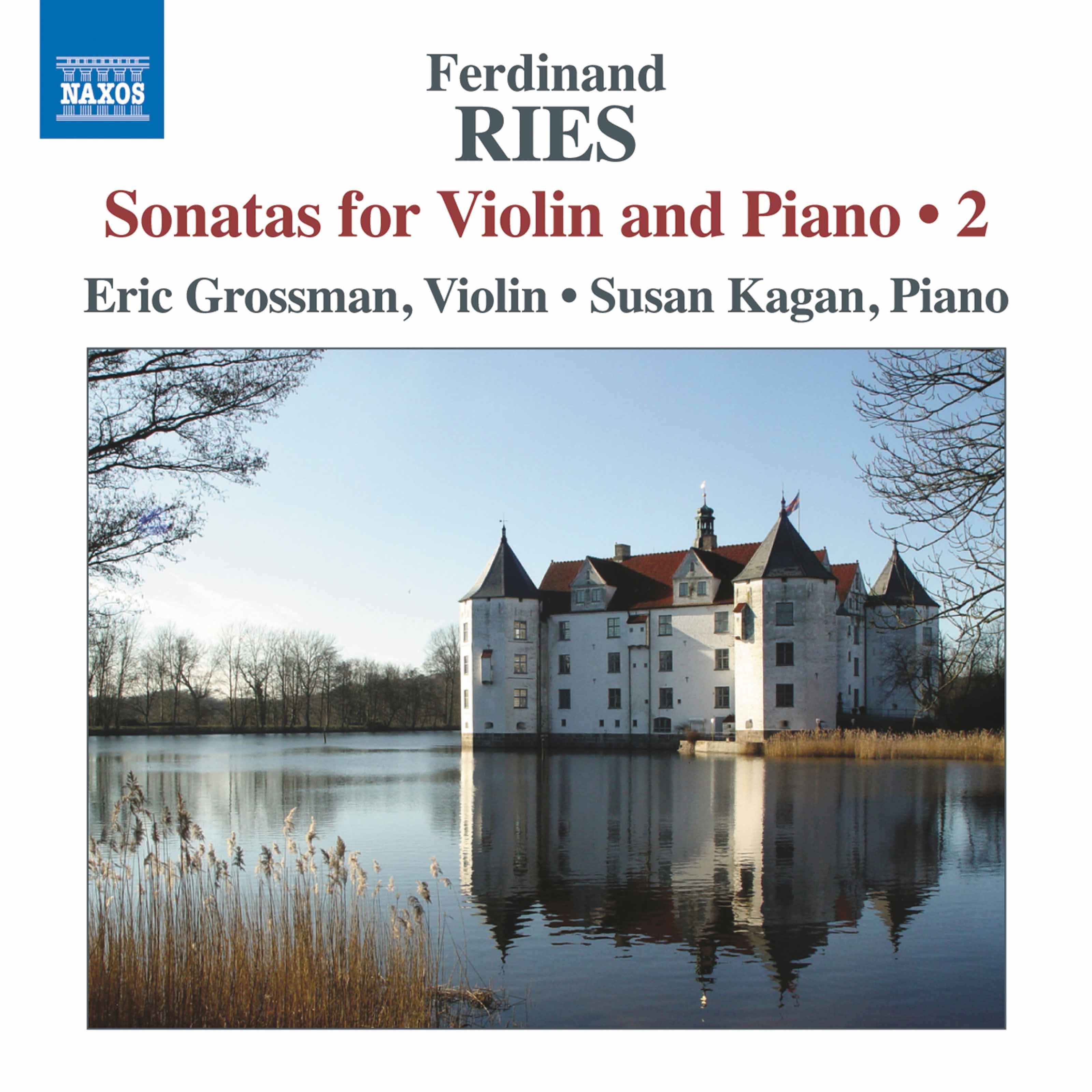 Eric Grossman & Susan Kagan - Ries: Sonatas for Violin & Piano, Vol. 2 (2017) [FLAC 24bit/96kHz]