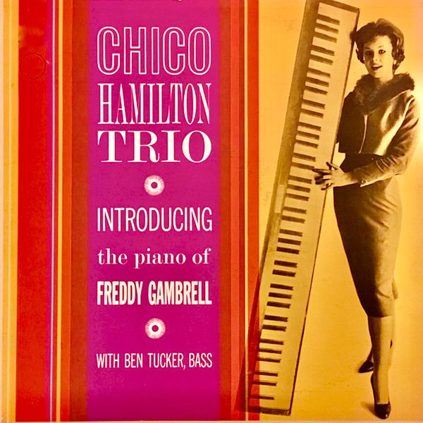 Chico Hamilton – The Chico Hamilton Trio Introducing Freddie Gambrell (1958/2020) [FLAC 24bit/96kHz]