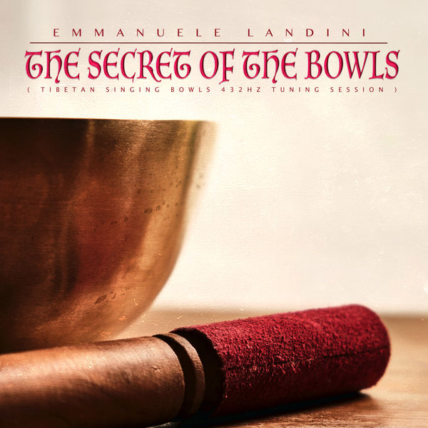 Emmanuele Landini – The Secret of the Bowls (2020) [FLAC 24bit/44,1kHz]