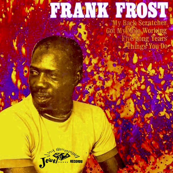 Frank Frost – Frank Frost (1973/2017) [FLAC 24bit/44,1kHz]
