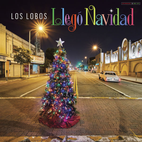 Los Lobos - Llego Navidad (2019) [FLAC 24bit/96kHz]
