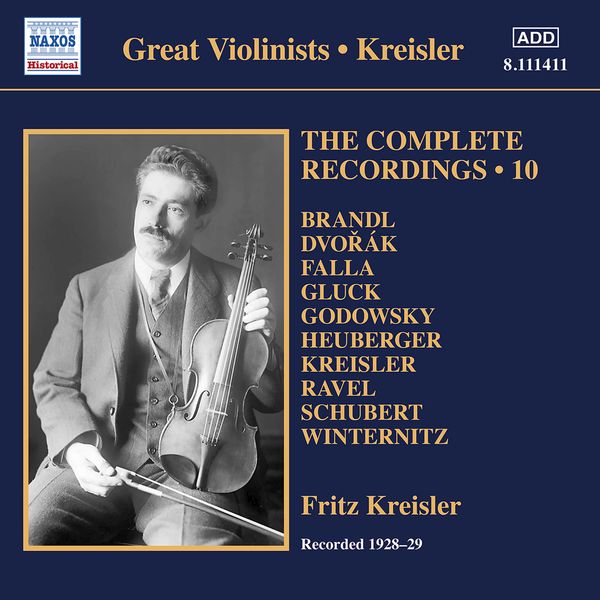 Fritz Kreisler – Kreisler – The Complete Recordings, Vol. 10 (2021) [FLAC 24bit/96kHz]