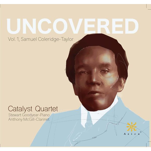 Catalyst Quartet – Uncovered, Vol. 1: Samuel Coleridge-Taylor (2021) [FLAC 24bit/96kHz]