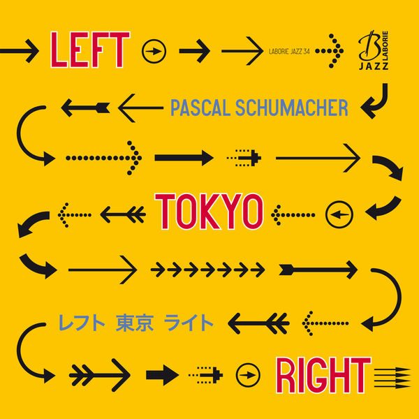 Pascal Schumacher ‎- Left Tokyo Right (2015) [FLAC 24bit/48kHz]