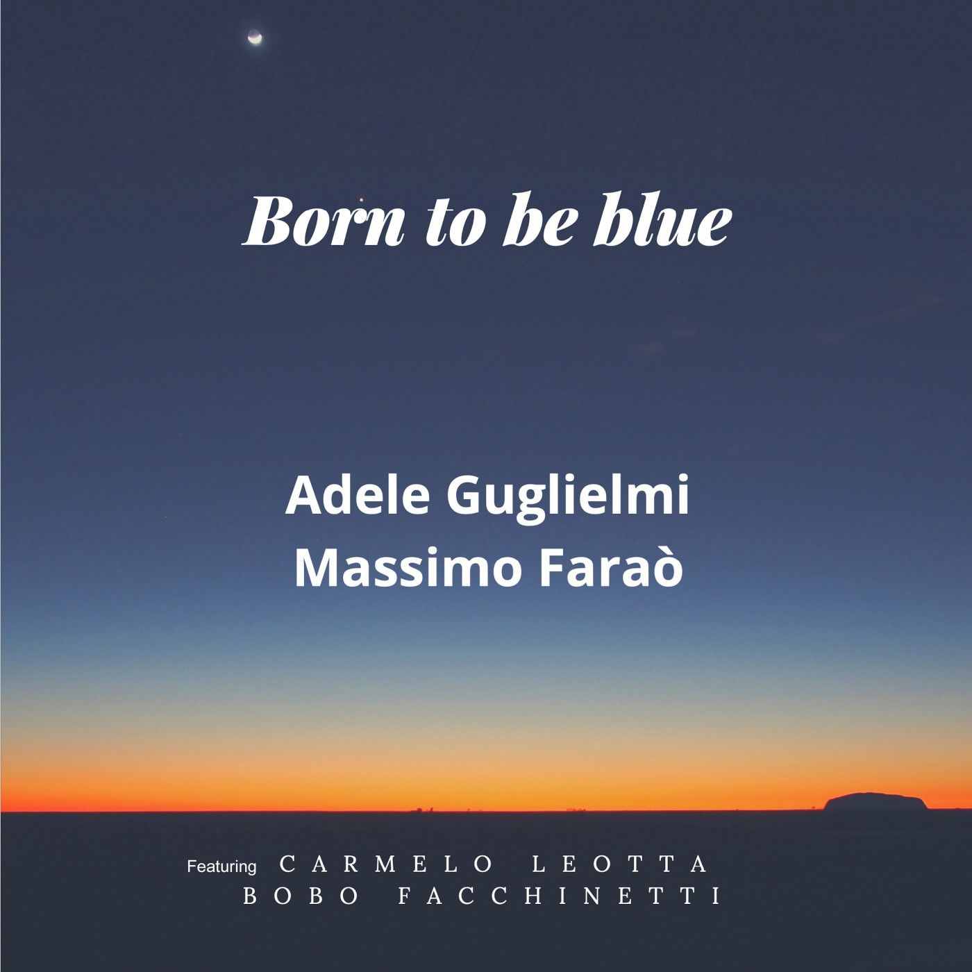 Adele Guglielmi & Massimo Farao – Born to be Blue (2021) [FLAC 24bit/44,1kHz]