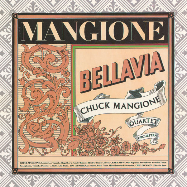 The Chuck Mangione Quartet – Bellavia (1975/2021) [FLAC 24bit/96kHz]