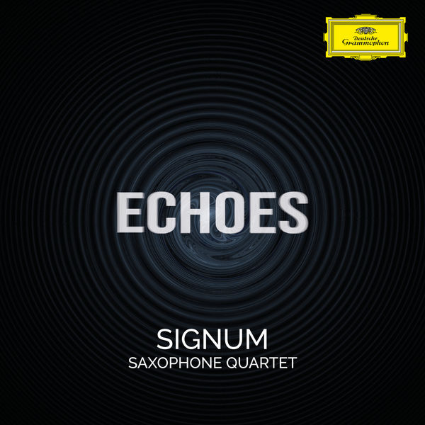 Signum Saxophone Quartet – Echoes (2021) [FLAC 24bit/96kHz]