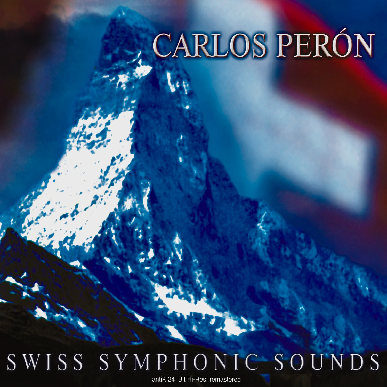 Carlos Peron – Swiss Symphonic Sounds [Remastered] (2020) [FLAC 24bit/44,1kHz]