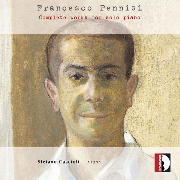 Stefano Cascioli – Pennisi – Complete Works for Solo Piano (2021) [FLAC 24bit/96kHz]