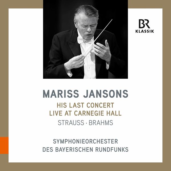 Symphonieorchester Des Bayerischen Rundfunks, Mariss Jansons – R. Strauss & Brahms- Orchestral Works (Live) (2020) [FLAC 24bit/48kHz]