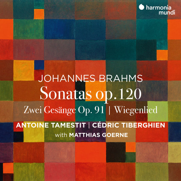 Antoine Tamestit, Cedric Tiberghien & Matthias Goerne - Brahms - Viola Sonatas, Op. 120 - Zwei Gesange, Op. 91 (2021) [FLAC 24bit/96kHz]