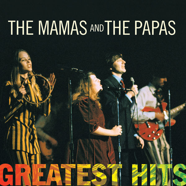 The Mamas & The Papas – Greatest Hits – The Mamas & The Papas (1998/2021) [FLAC 24bit/96kHz]