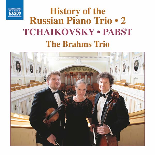 Brahms Trio - History of the Russian Piano Trio, Vol. 2 (2021) [FLAC 24bit/44,1kHz]
