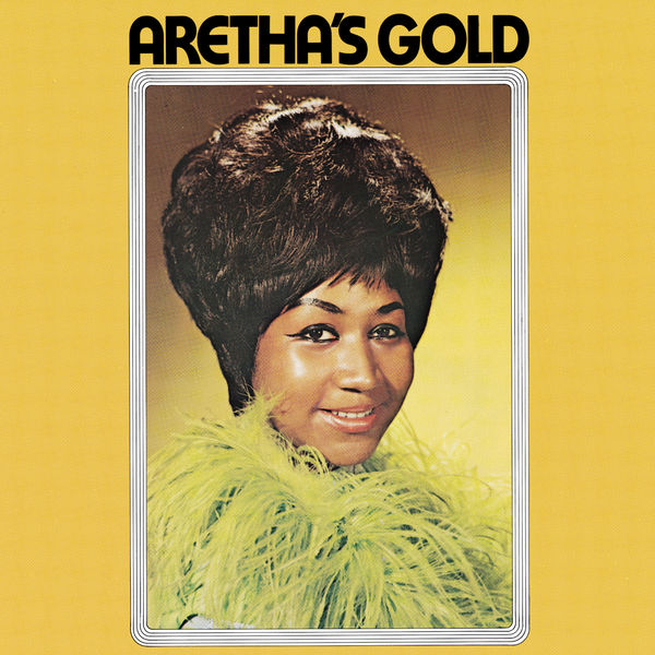 Aretha Franklin - Aretha’s Gold (1968/2020) [FLAC 24bit/192kHz]