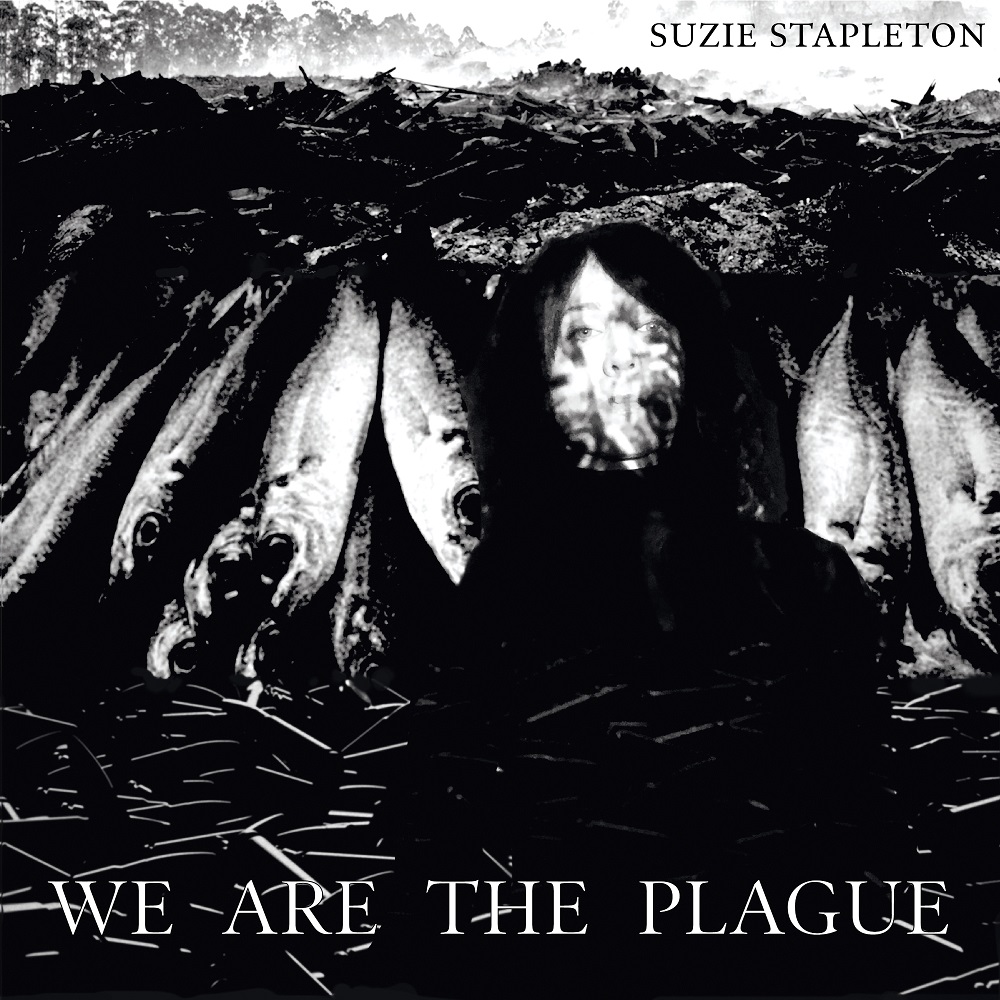 Suzie Stapleton – We Are The Plague (2020) [FLAC 24bit/44,1kHz]