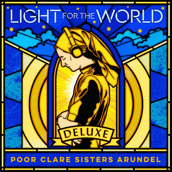 Poor Clare Sisters Arundel - Light for the World (Deluxe) (2021) [FLAC 24bit/96kHz]
