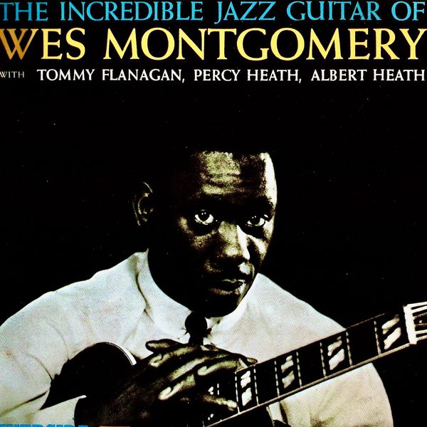 Wes Montgomery - The Incredible Jazz Guitar Of Wes Montgomery (1960/2020) [FLAC 24bit/96kHz]