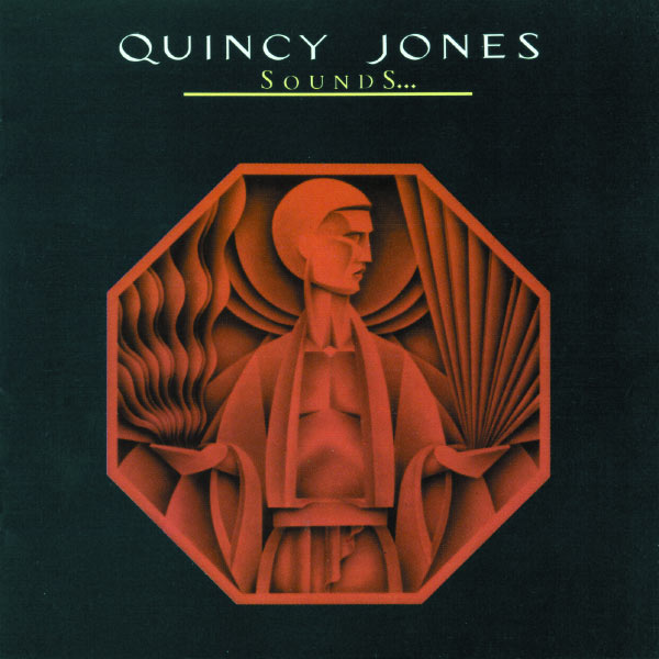 Quincy Jones – Sounds… And Stuff Like That! (1978/2021) [FLAC 24bit/96kHz]