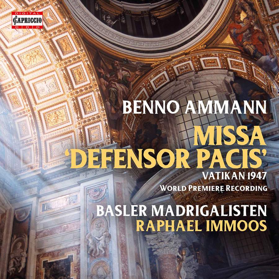 Basler Madrigalisten & Raphael Immoos - Ammann: Missa Defensor Pacis (2021) [FLAC 24bit/44,1kHz]