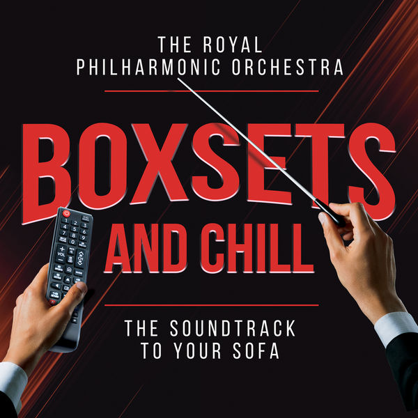 Royal Philharmonic Orchestra - Boxsets and Chill (2021) [FLAC 24bit/96kHz]