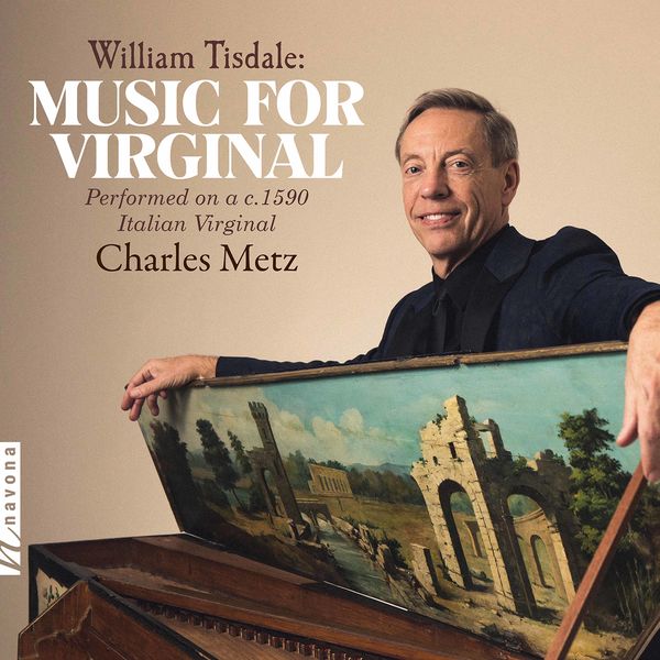 Charles Metz – Music for Virginal (2021) [FLAC 24bit/192kHz]