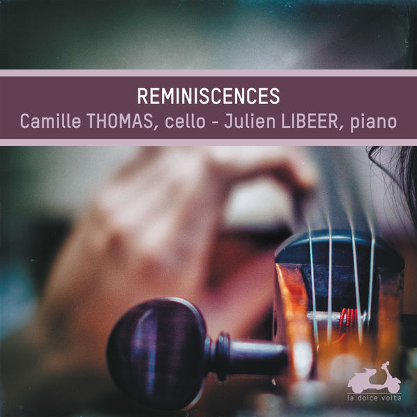 Camille Thomas – Reminiscences (2016/2021) [FLAC 24bit/96kHz]