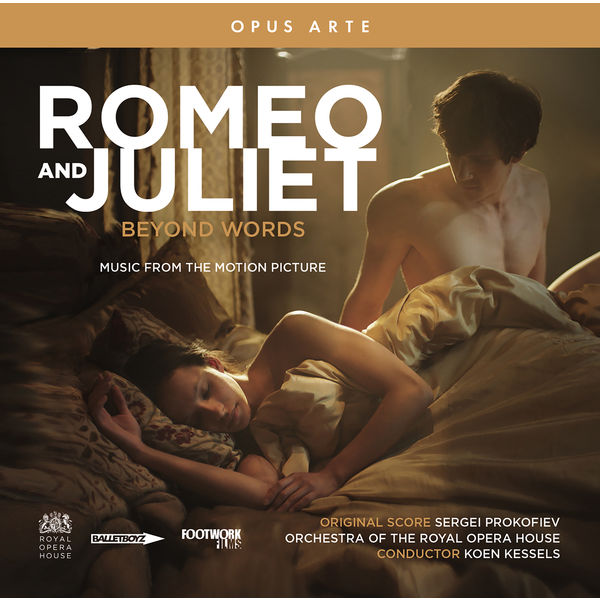 Royal Opera House Orchestra, Koen Kessels – Romeo and Juliet – Beyond Words (2020) [FLAC 24bit/48kHz]