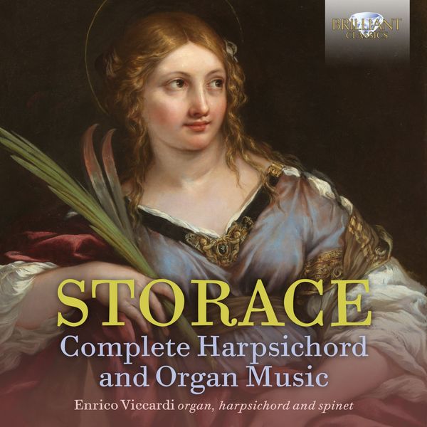 Enrico Viccardi - Storace - Complete Harpsichord and Organ Music (2021) [FLAC 24bit/96kHz]