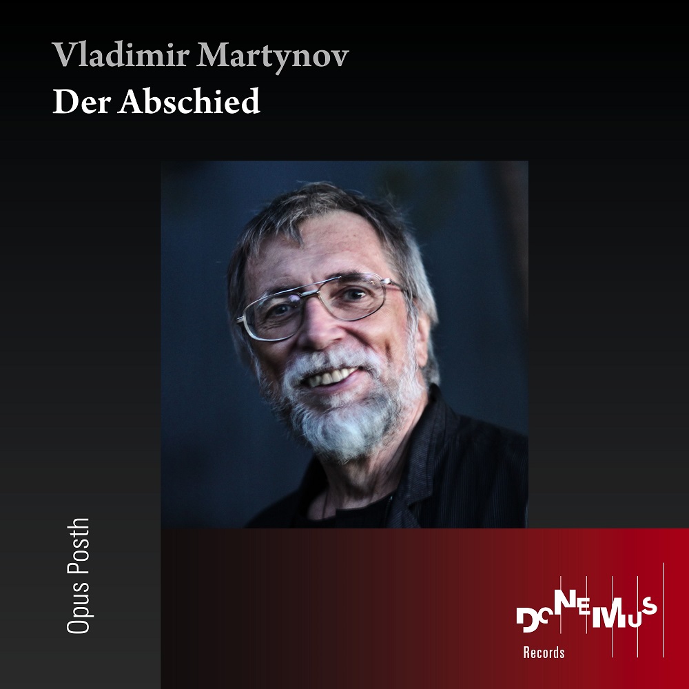 Opus Posth – Vladimir Martynov: Der Abschied (2020) [FLAC 24bit/48kHz]