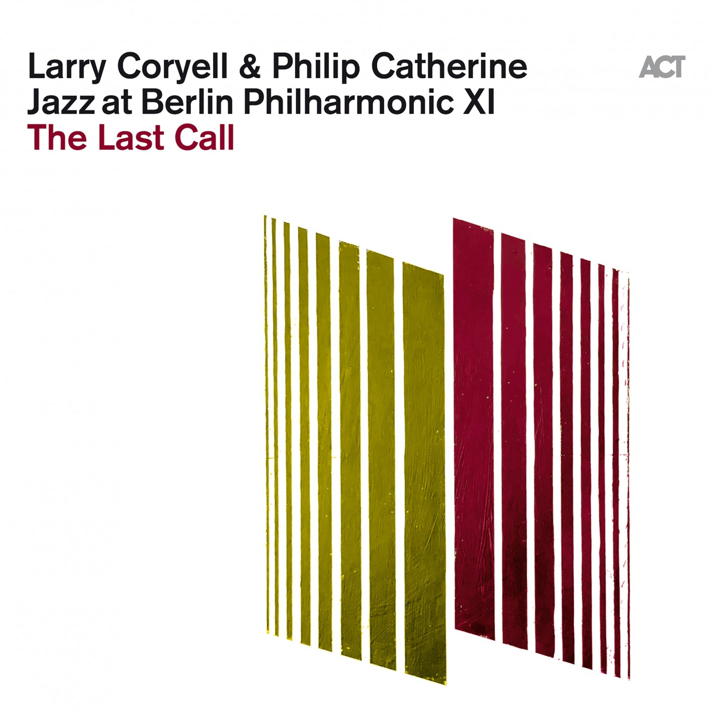 Larry Coryell & Philip Catherine - Jazz at Berlin Philharmonic XI - The Last Call (Live) (2021) [FLAC 24bit/48kHz]