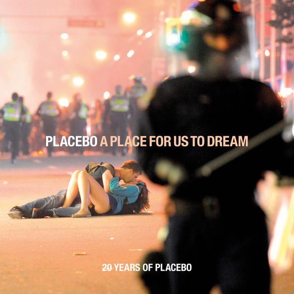 Placebo - A Place for Us to Dream: 20 Years Of Placebo (2016) [FLAC 24bit/44,1kHz]