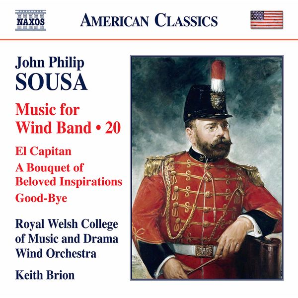 Royal Welsh College of Music and Drama Wind Orchestra, Keith Brion - Sousa - Music for Wind Band, Vol. 20 (2021) [FLAC 24bit/96kHz]