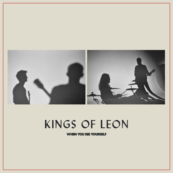 Kings Of Leon - When You See Yourself (2021) [FLAC 24bit/96kHz]