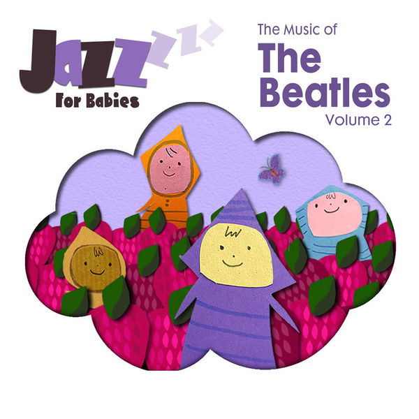 Jazz for Babies - The Music of The Beatles, Vol. 2 (2020) [FLAC 24bit/44,1kHz]