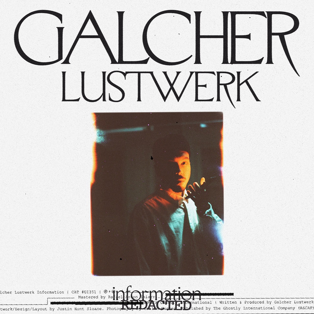 Galcher Lustwerk - Information (Redacted) (2021) [FLAC 24bit/44,1kHz]