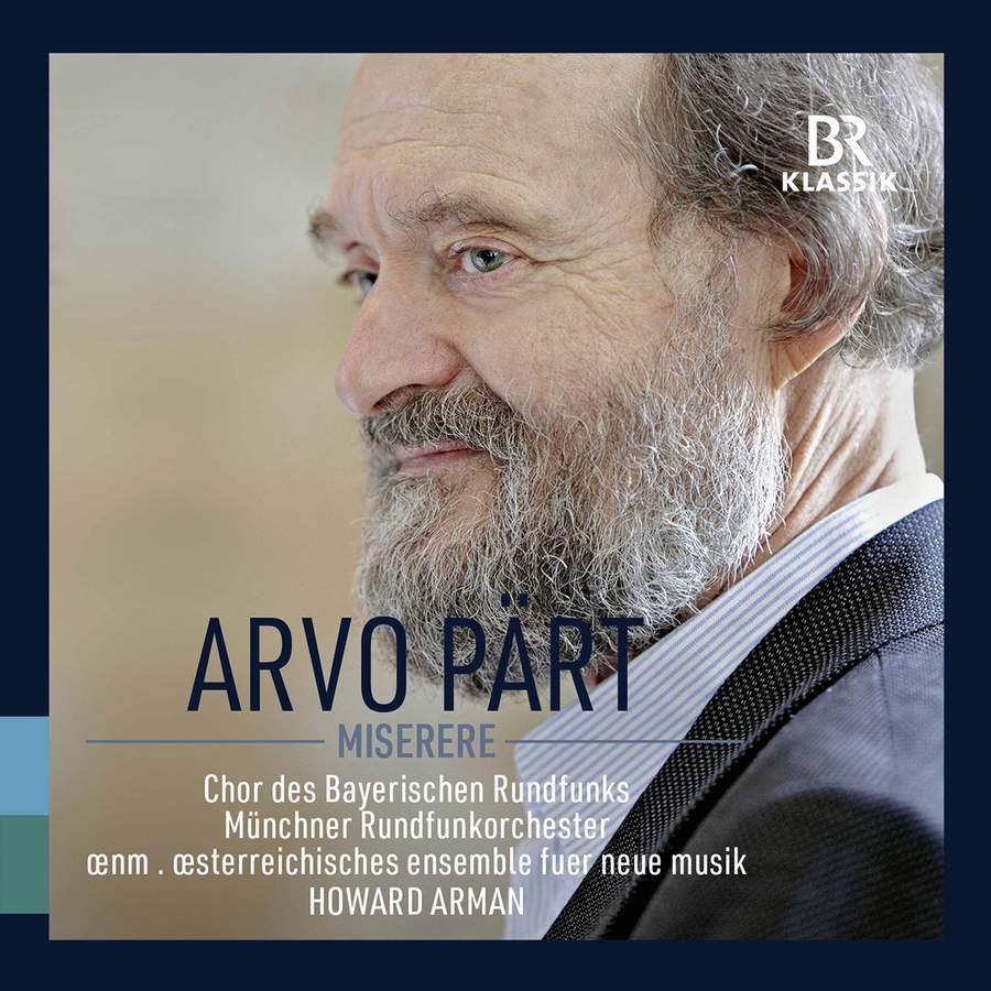 Chor des Bayerischen Rundfunks & Howard Arman - Arvo Part: Miserere (2021) [FLAC 24bit/48kHz]