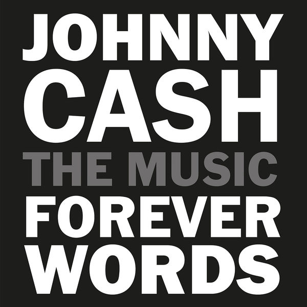 Johnny Cash – Forever Words Expanded Deluxe (2021) [FLAC 24bit/96kHz]
