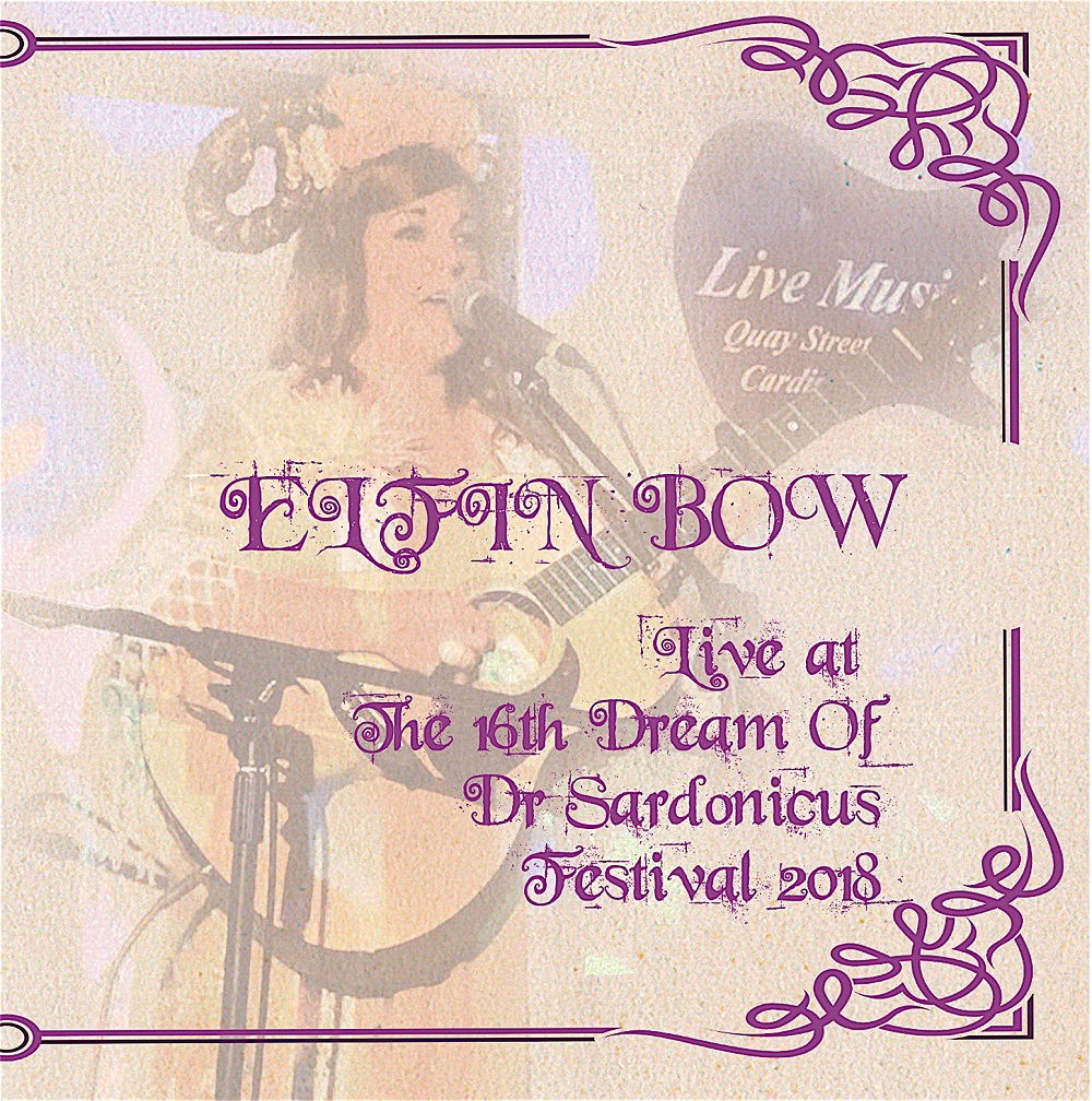 Elfin Bow – Live At 16Th Dream Of Dr Sardonicus Festival 2018 (2021) [FLAC 24bit/44,1kHz]