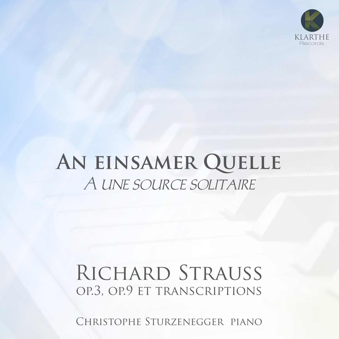 Christophe Sturzenegger – Richard Strauss: An Einsamer Quelle – A une source solitaire (2021) [FLAC 24bit/96kHz]